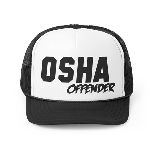 OSHA Offender - Trucker Caps