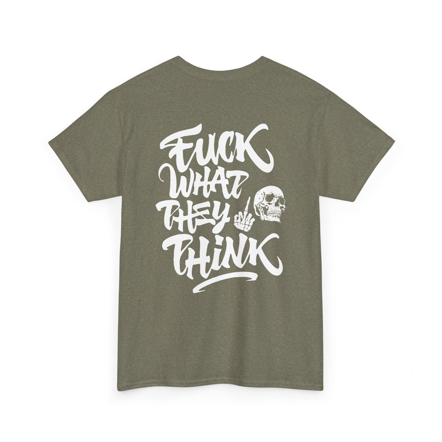 Fuck What They Think