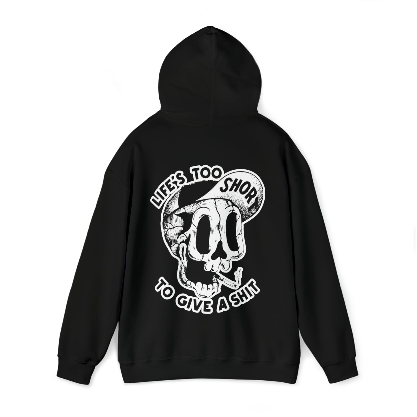 Life's too Short Hoodie