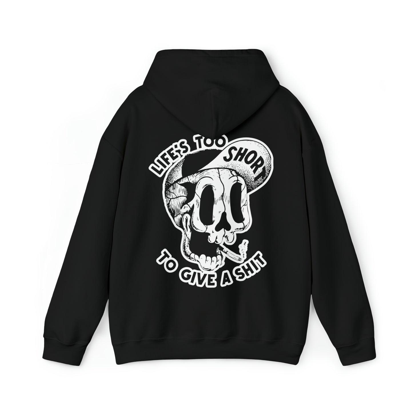 Life's too Short Hoodie