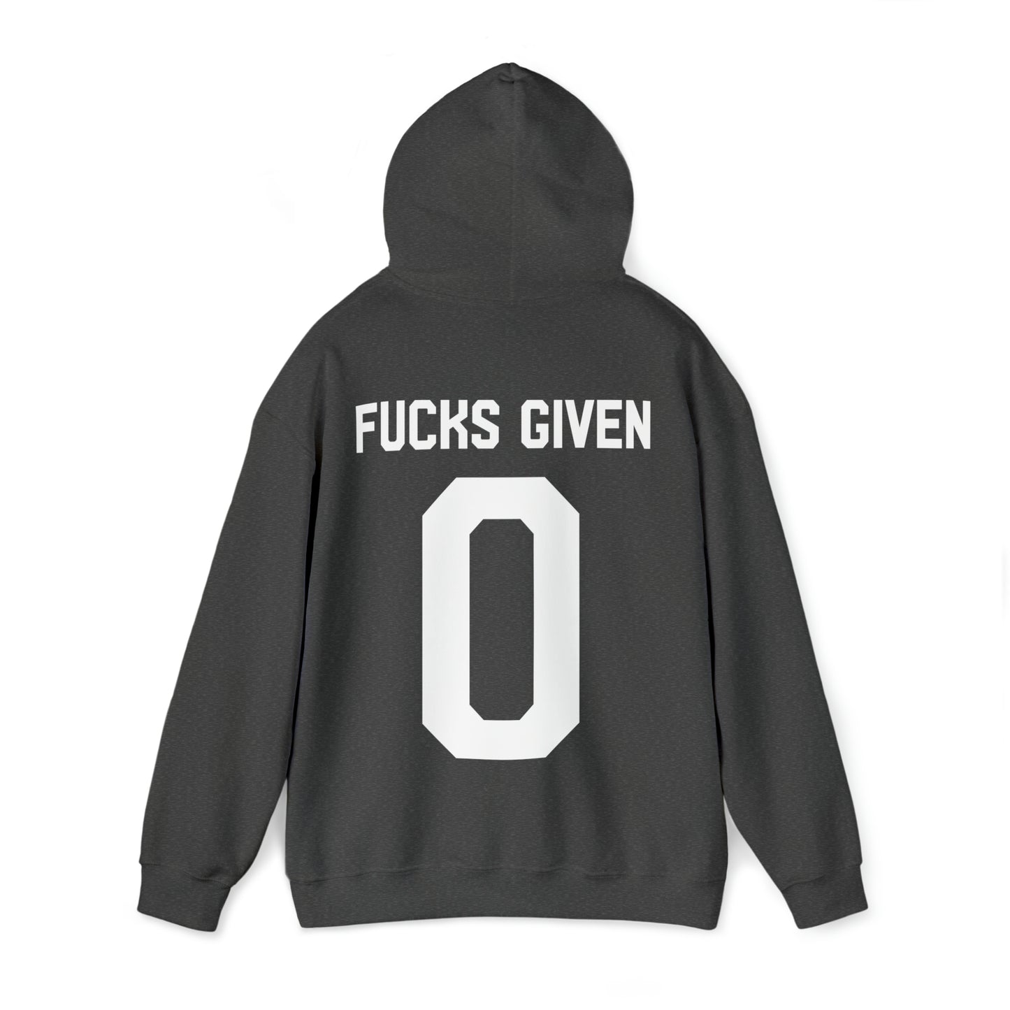 0 FUCKS GIVEN Hoodie