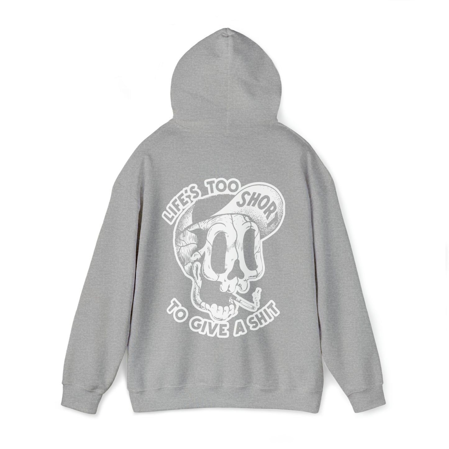 Life's too Short Hoodie