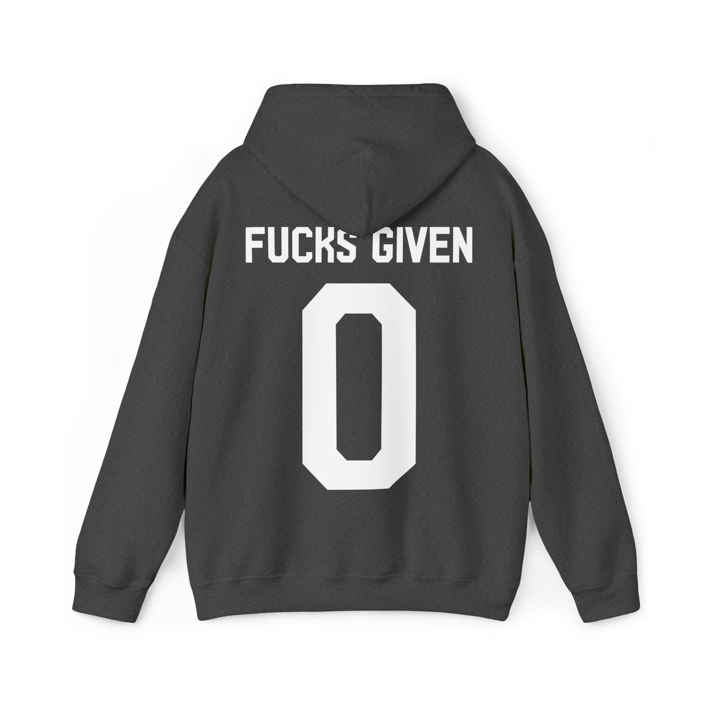 0 FUCKS GIVEN Hoodie