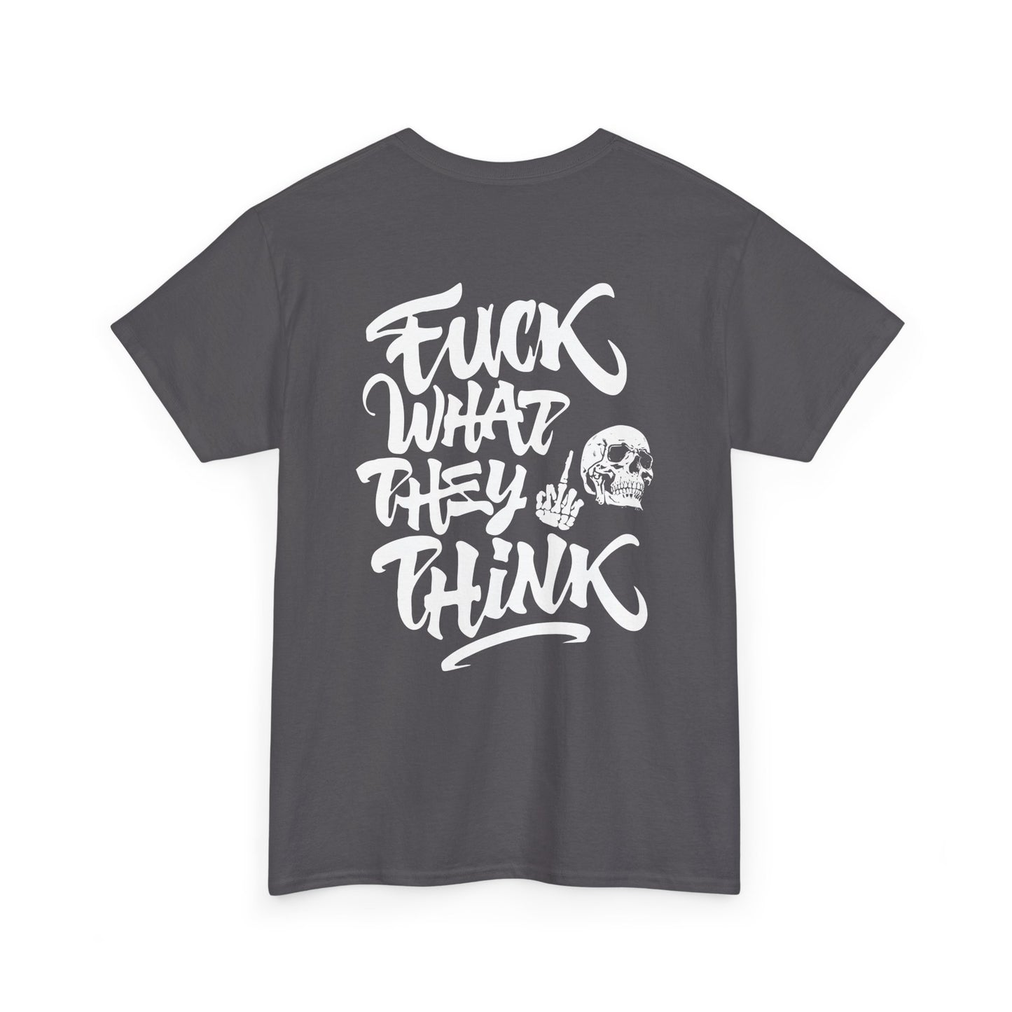 Fuck What They Think